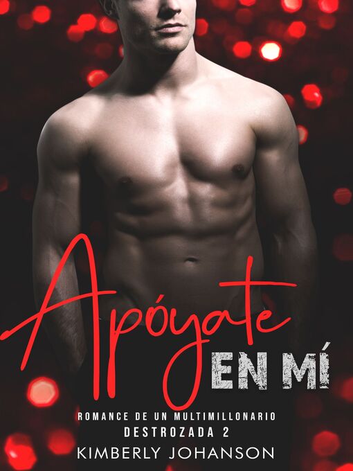 Title details for Apóyate en mí by Kimberly Johanson - Available